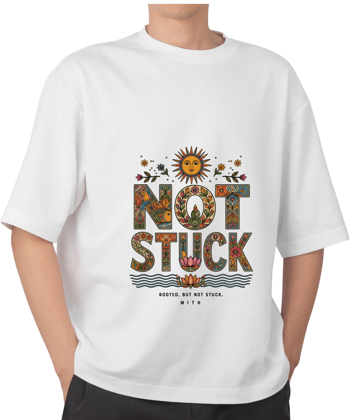 Not Stuck Oversized T-Shirt | Premium Graphic Tee | MITH