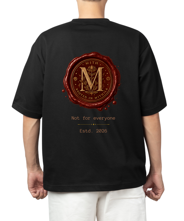 MITH Wax Seal Oversized T-Shirt – Not For Everyone | Premium 240 GSM Cotton